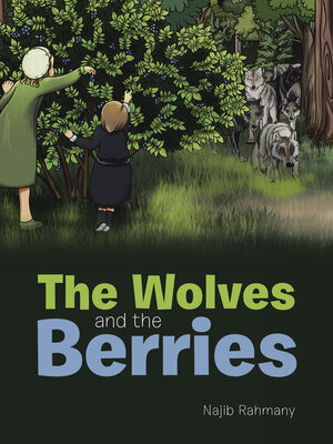 cover image of The Wolves and the Berries